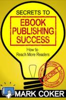 SECRETS TO EBOOK PUBLISHING SUCCESS