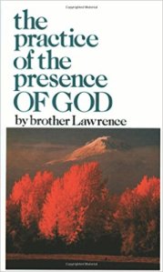 THE PRACTICE OF THE PRESENCE OF GOD