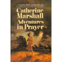 ADVENTURES IN PRAYER