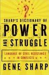 SHARPS DICTIONARY OF POWER AND STRUGGLE