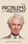 THE PROBLEMS OF PHILOSOPHY