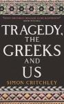 TRAGEDY THE GREEKS AND US